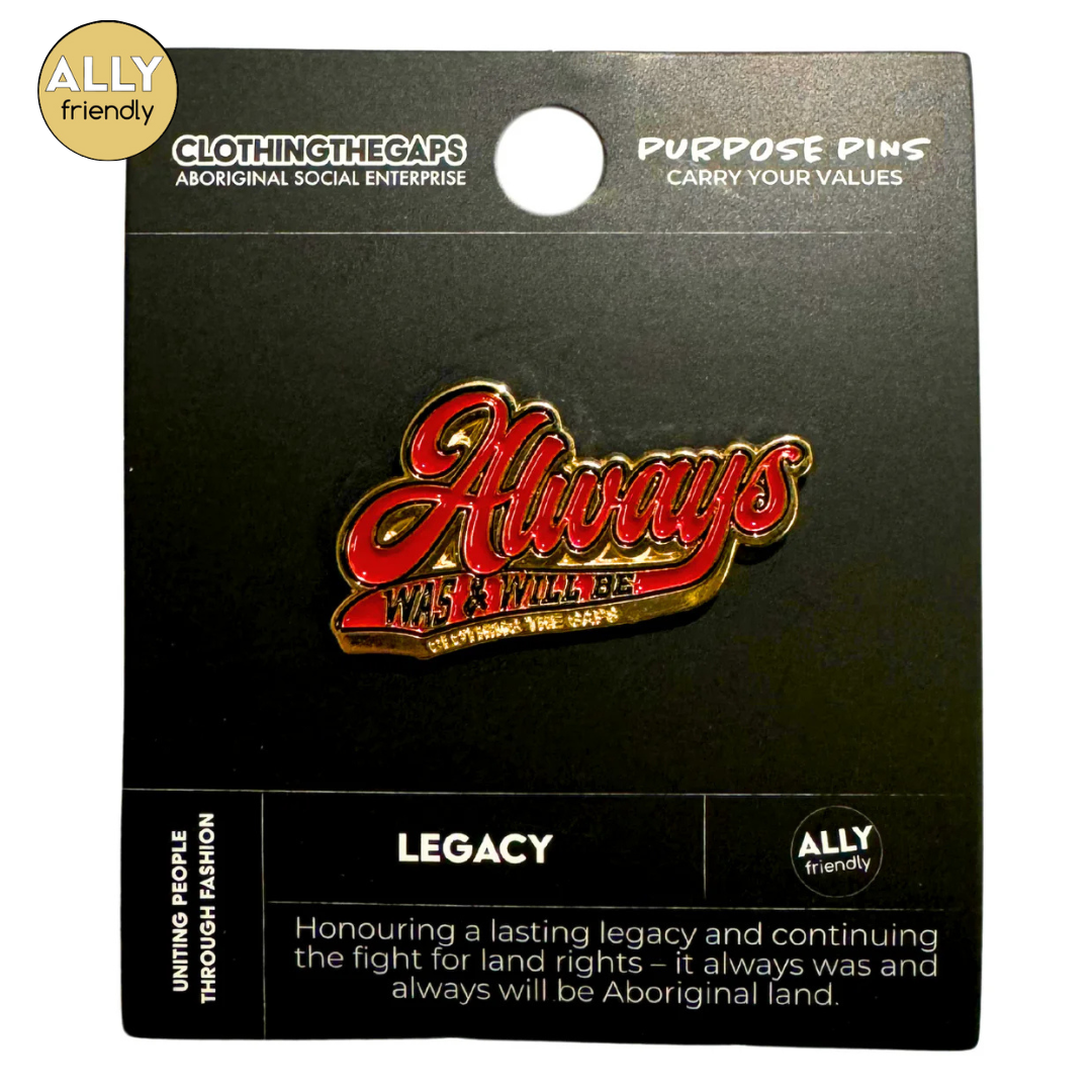 Clothing the Gaps Legacy Pin