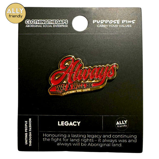Clothing the Gaps Legacy Pin