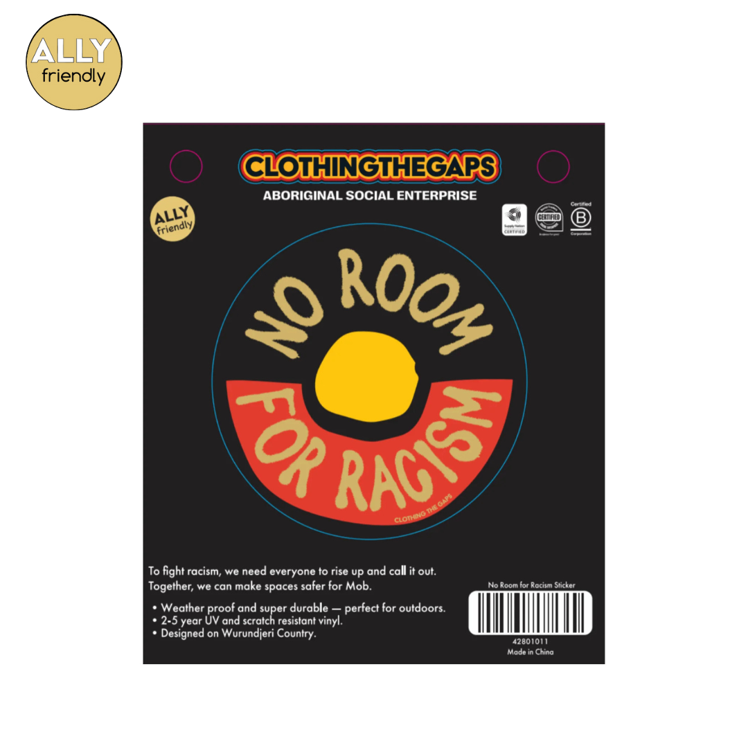 Clothing the Gaps 'No Room For Racism' Sticker