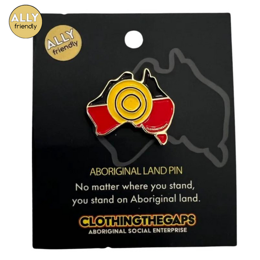 Clothing the Gaps Aboriginal Land Pin